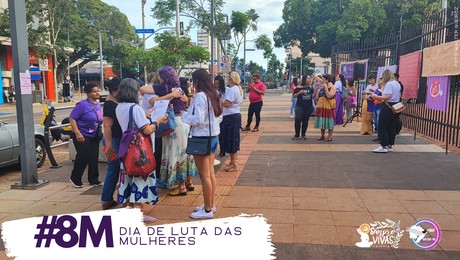 Março, mês de Luta das Mulheres. ColetivA Sempre Vivas